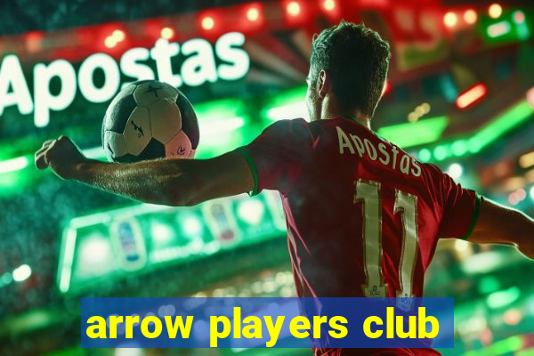 arrow players club